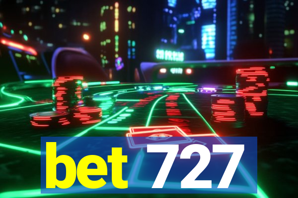 bet 727